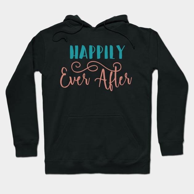 Happily Ever After Hoodie by TinPis